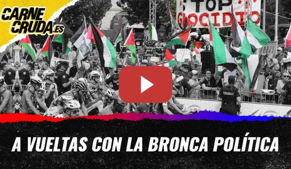 Embedded thumbnail for T12x6 - A Vueltas con la bronca política (CARNE CRUDA)