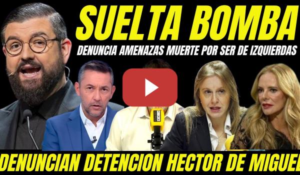 Embedded thumbnail for MANU SÁNCHEZ DENUNCIA AMENAZAS DE MUERTE POR SER DE IZQUIERDAS Y DESTROZA ABOGADOS CRISTIANOS