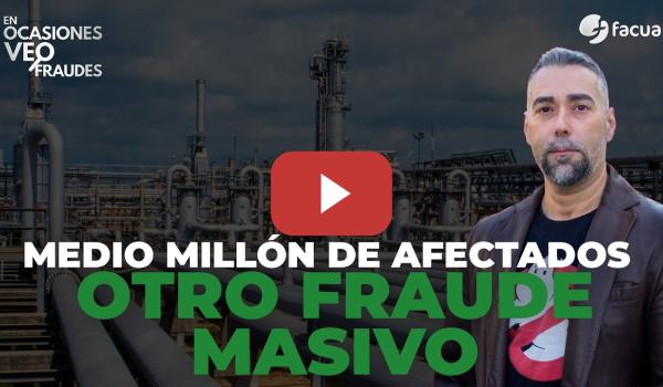 Embedded thumbnail for MEDIO MILLÓN DE AFECTADOS POR OTRO FRAUDE MASIVO