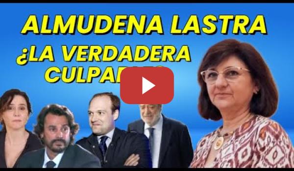 Embedded thumbnail for La declaración de Almudena Lastra ¿La verdadera culpable?