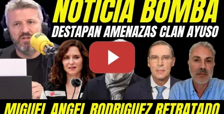 Embedded thumbnail for DESTAPAN AMENAZAS MAFIOSAS CLAN AYUSO Y MIGUEL ÁNGEL RODRÍGUEZ A DENUNCIANTES CORRUPCIÓN DEL PP