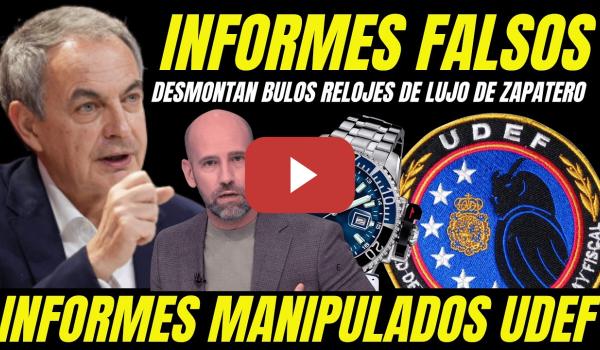 Embedded thumbnail for BOMBAZO ZAPATERO "INFORMES UDEF Y JUEZ CALAMA BAJO SOSPECHA" DESMONTAN BULOS RELOJES DE LUJO
