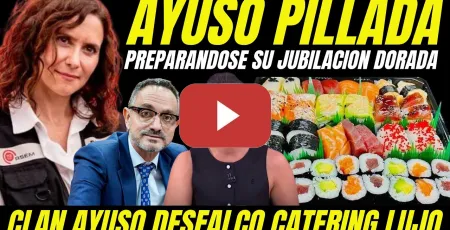 Embedded thumbnail for ALCALDE DEL PP CLAN AYUSO PILLADO ESTAFANDO DINERO CATERING "AYUSO PILLADA PREPARANDO SU JUBILACIÓN"