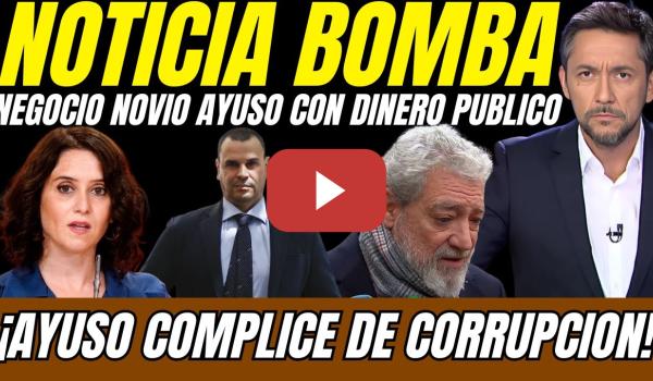 Embedded thumbnail for 🚨 Javier Ruiz REVELA NUEVA CORRUPTELA de la PAREJA de Ayuso con DINERO PÚBLICO