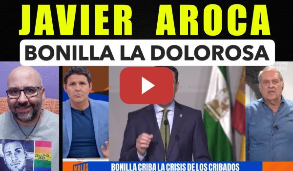 Embedded thumbnail for Javier Aroca, Juanma Moreno se ha hecho La Dolorosa.