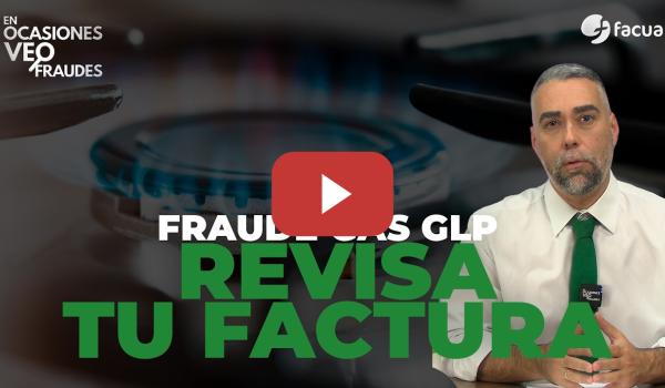 Embedded thumbnail for FRAUDE GAS GLP: REVISA TU FACTURA