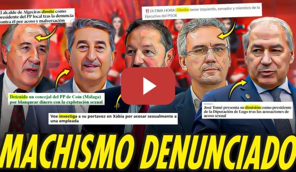 Embedded thumbnail for TSUNAMI DE DENUNCIAS DE 4BUS0S SEXU4L3S EN EL PSOE Y PP