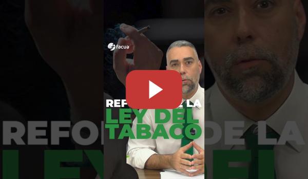 Embedded thumbnail for REFORMA DE LA LEY DEL TABACO