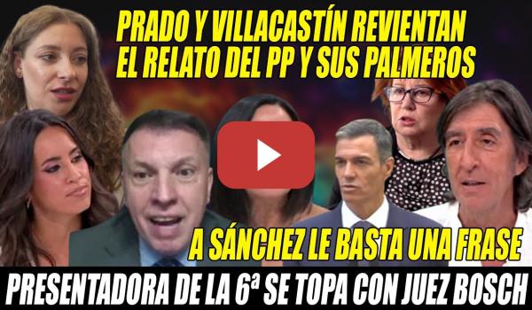 Embedded thumbnail for Bosch REVIENTA a PRESENTADORA y PRADO a las TERTULIANAS🔥¡No debe DIMITIR ORTIZ!🔥Sánchez responde
