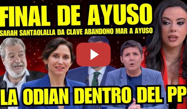 Embedded thumbnail for MAR ABANDONA A AYUSO "SARAH SANTAOLALLA REVELA GIRO CASO ÁTICOS" AYUSO SE QUEDA SIN APOYOS EN EL PP