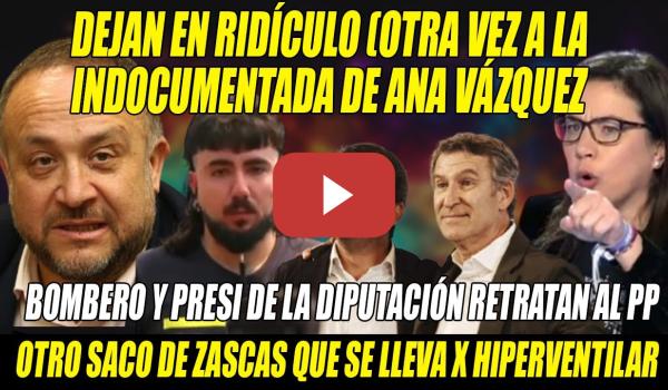 Embedded thumbnail for HUMILLAN a Ana Vázquez🔥BOMBERO y Pdte. Diputación CONFIRMAN NEGLIGENCIAS CONSTANTES del PP en León