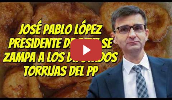 Embedded thumbnail for El Presidente de RTVE se come a los Diputados TORRIJAS del PP