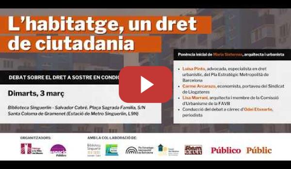 Embedded thumbnail for Directo | Santa Coloma analiza la CRISIS DE VIVIENDA con expertos en urbanismo y políticas públicas
