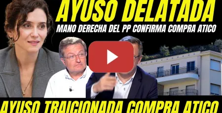 Embedded thumbnail for AYUSO TRAICIONADA POR SU MANO DERECHA "DELATAN A AYUSO POR LA COMPRA DE ÁTICO"