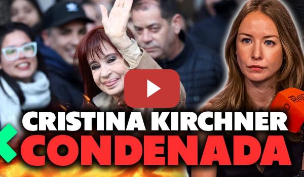 Embedded thumbnail for ¿Justicia o venganza política? El verdadero Delito de Cristina Kirchner