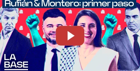 Embedded thumbnail for La Base 7x23| Rufián &amp; Montero: primer paso