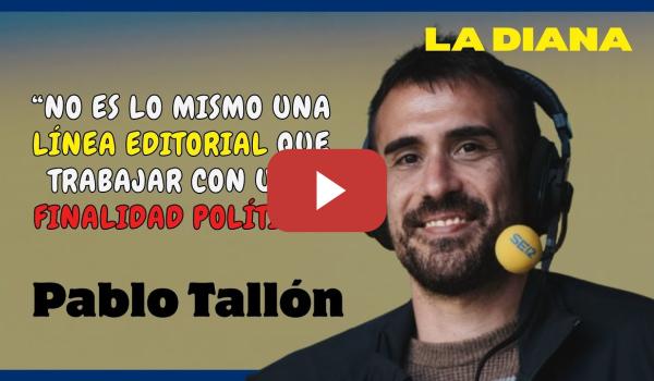 Embedded thumbnail for La Diana 2X32 | Pablo Tallón, periodista: “Vito Quiles hace de cuñado, no de periodista mordaz”