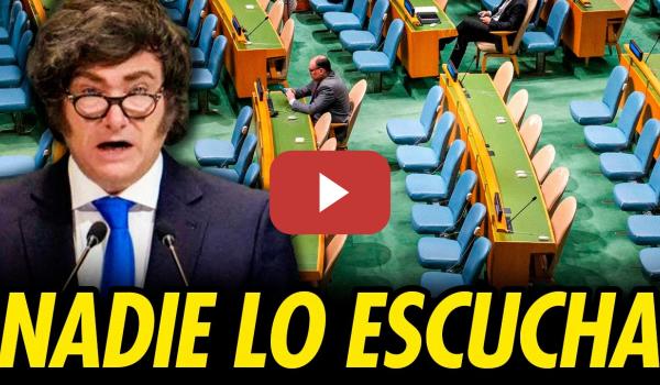 Embedded thumbnail for EL DESASTROSO DISCURSO DE MILEI EN LA ONU: NADIE LO ESCUCHA