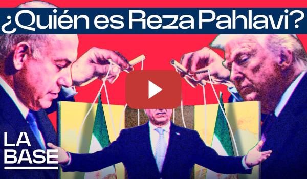 Embedded thumbnail for La Base 6x95 | ¿El hijo del último Sah, próximo líder-marioneta de Irán?