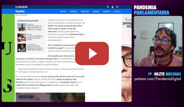 Embedded thumbnail for Pandemia Parlamentaria: Volvemos de Tranquis con Extremadura, Tejero y Trump.