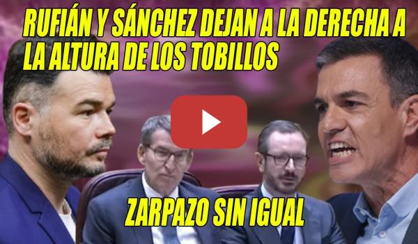 Embedded thumbnail for GUANTÁ SIN MANOS de Gabriel Rufián y Sánchez a la INOPERANTE DERECHA liderada por el MINDUNDI Feijóo