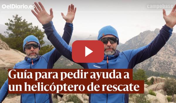 Embedded thumbnail for Guía para señalizar ayuda a un helicóptero de rescate · CAMPOBASE