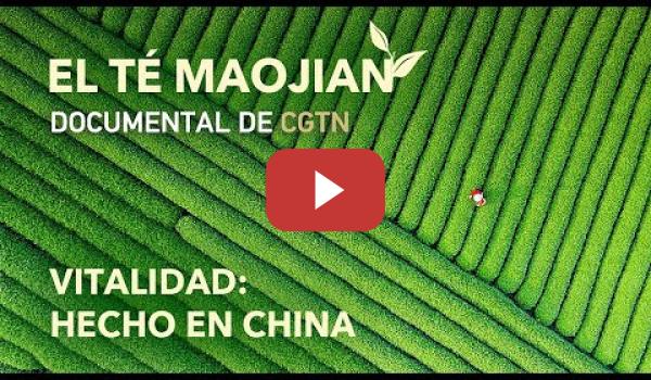 Embedded thumbnail for Vitalidad: hecho en China | El té Maojian | CGTN