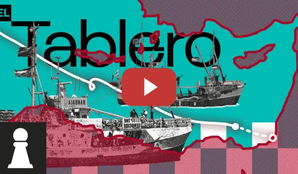 Embedded thumbnail for ♟ El Tablero 3x24 | ¡La Flotilla SIGUE rumbo a Gaza!