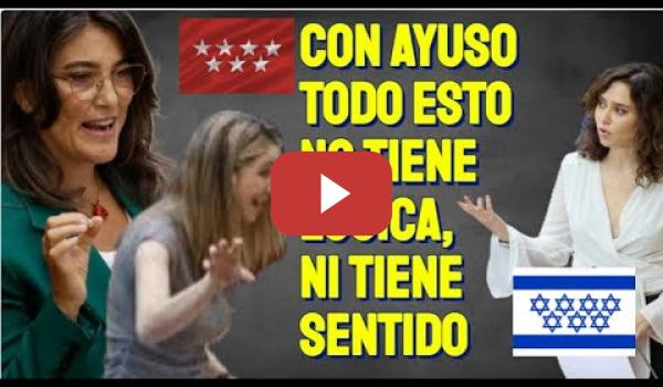 Embedded thumbnail for CON AYUSO TODO ESTO NO TIENE LÓGICA,NI TIENE SENTIDO