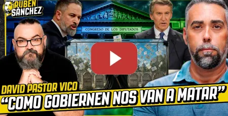 Embedded thumbnail for DAVID PASTOR VICO "La gente no se entera de qué va esta movida, NOS VAN A MATAR COMO GOBIERNEN"