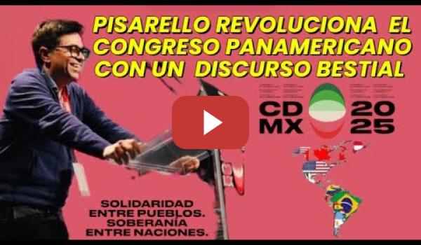 Embedded thumbnail for Gerardo Pisarello Revoluciona el Congreso Panamericano con un DISCURSO BESTIAL