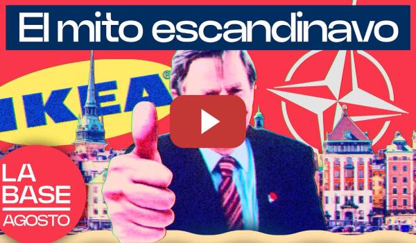Embedded thumbnail for La Base Agosto 1x15 | La cara “B” del modelo de bienestar escandinavo