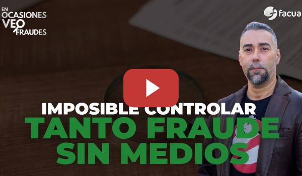 Embedded thumbnail for IMPOSIBLE CONTROLAR TANTOS FRAUDES CON TAN POCOS RECURSOS