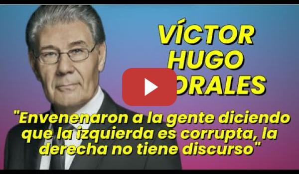 Embedded thumbnail for Víctor Hugo Morales &quot;Envenenaron a la gente diciendo que la izquierda es corrupta&quot;