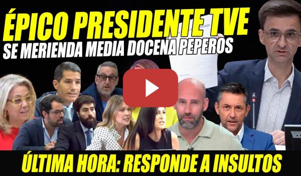 Embedded thumbnail for PRESIDENTE RTVE SE CORONA FRENTE A INSULTOS DEL PP Y DA LA CARA POR JAVIER RUIZ, MIRÓ E INTXUARRONDO
