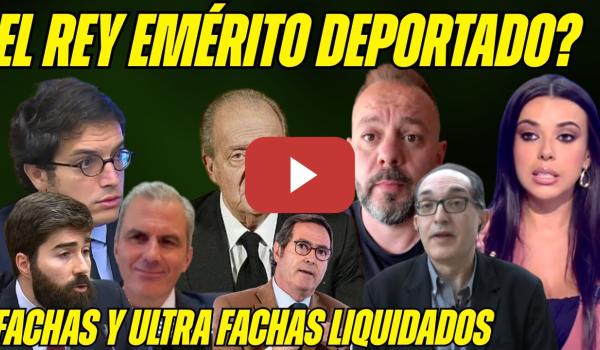 Embedded thumbnail for VOX PIDE EXPULSAR a ESPAÑOLES NACIDOS FUERA &quot;¿JUAN CARLOS I?&quot; ORTEGA SMITH HUMILLADO! GARAMENDI KO!