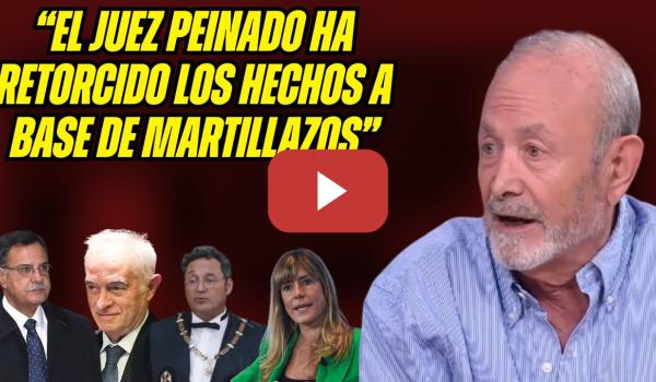 Embedded thumbnail for &quot;BEGOÑA NO HA COMETIDO NINGÚN DELITO RETUERCE la LEY. CORRUPCIÓN PP&quot; JUEZ CASTRO DESMONTA a PEINADO
