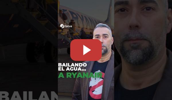 Embedded thumbnail for BAILANDO EL AGUA... A RYANAIR