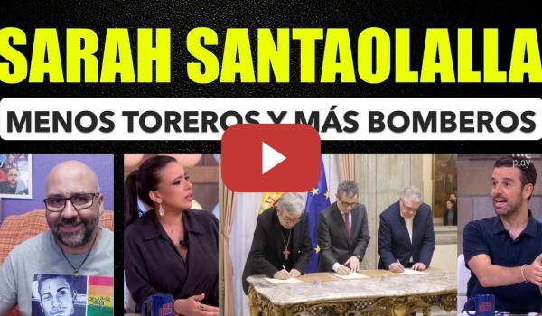 Embedded thumbnail for Sarah Santaolalla, menos toreros y más bomberos.
