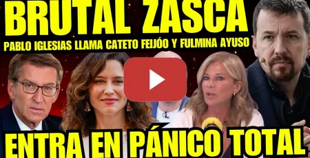 Embedded thumbnail for ¡BRUTAL! ASÍ DESTROZA PABLO IGLESIAS A AYUSO Y FEIJÓO "ES UN CATETO DE MANUAL" UN JACUZZI PARA AYUSO