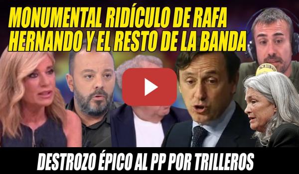 Embedded thumbnail for ATIZAN y REVIENTA a Rafa Hernando y el RESTO de la BANDA🔥PILLADOS x MENTIROSOS y TRILEROS🔥RIDÍCULOS!