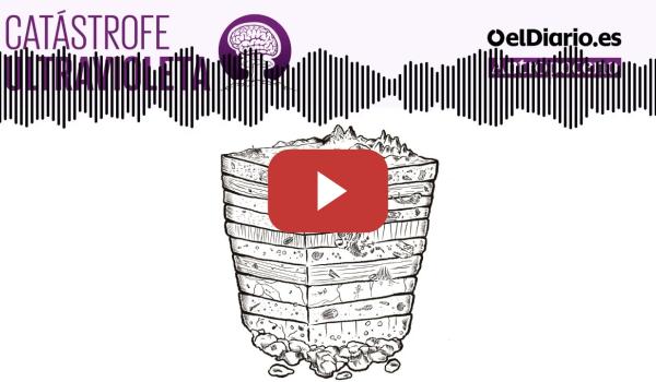 Embedded thumbnail for Vivimos en un nuevo tiempo geológico · CATÁSTROFE ULTRAVIOLETA | PODCAST