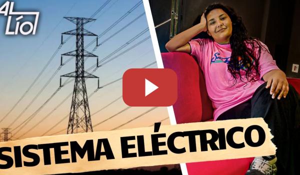 Embedded thumbnail for Al Lío con el Sistema Eléctrico | AL LÍO