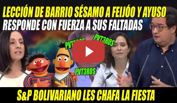 Embedded thumbnail for HUMILLAN al FALTÓN Feijóo y Ayuso- Óscar López y Torró ¡Se lo EXPLICAN como en BARRIO SÉSAMO!