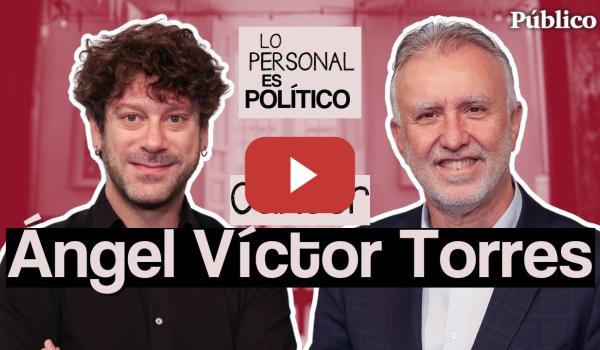 Embedded thumbnail for Capítulo 10: CÁNCER, con ÁNGEL VÍCTOR TORRES | Lo personal es Político