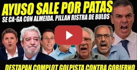 Embedded thumbnail for AYUSO SE ESCABULLE PRENSA. RISTRA DE BULOS PILLADOS A LOS GOLPISTAS.DESTAPAN COMPLOT CONTRA GOBIERNO