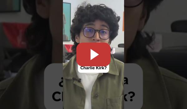 Embedded thumbnail for ¿QUIÉN ERA CHARLIE KIRK?
