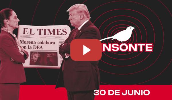 Embedded thumbnail for Trump y la campaña del New York Times contra México | Sinsonte 1x181