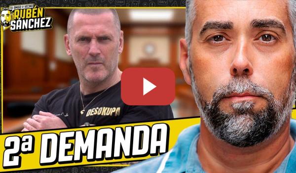 Embedded thumbnail for Acabo de presentar mi 2ª demanda judicial contra Daniel Esteve (Desokupa)