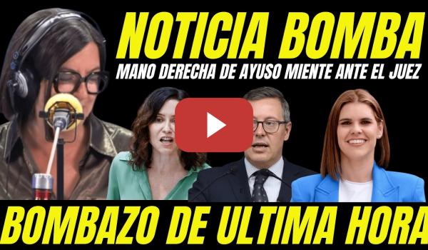 Embedded thumbnail for CLAN AYUSO RECONOCE INVENTARSE PRUEBAS ANTE JUEZ "ALFONSO SERRANO PILLADO MINTIENDO"